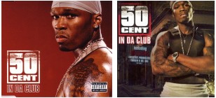 In Da Club by 50 Cent